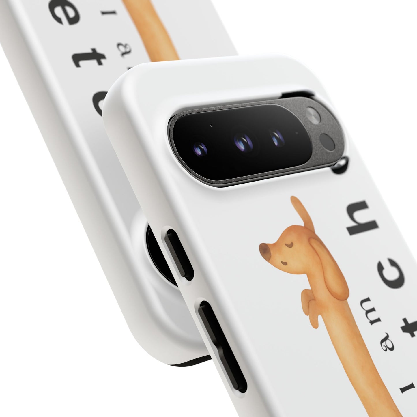 I Am Stretched Dachshund Phone Case — Cute Sausage Dog Protective Cover