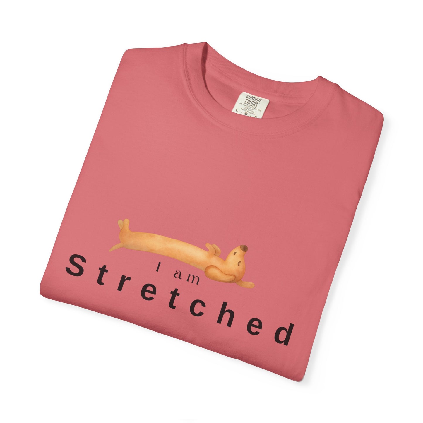 I am STRETCHED (I am STRESS) T-Shirt — Relaxed Mental Health Graphic Tee