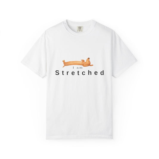 I am STRETCHED (I am STRESS) T-Shirt — Relaxed Mental Health Graphic Tee