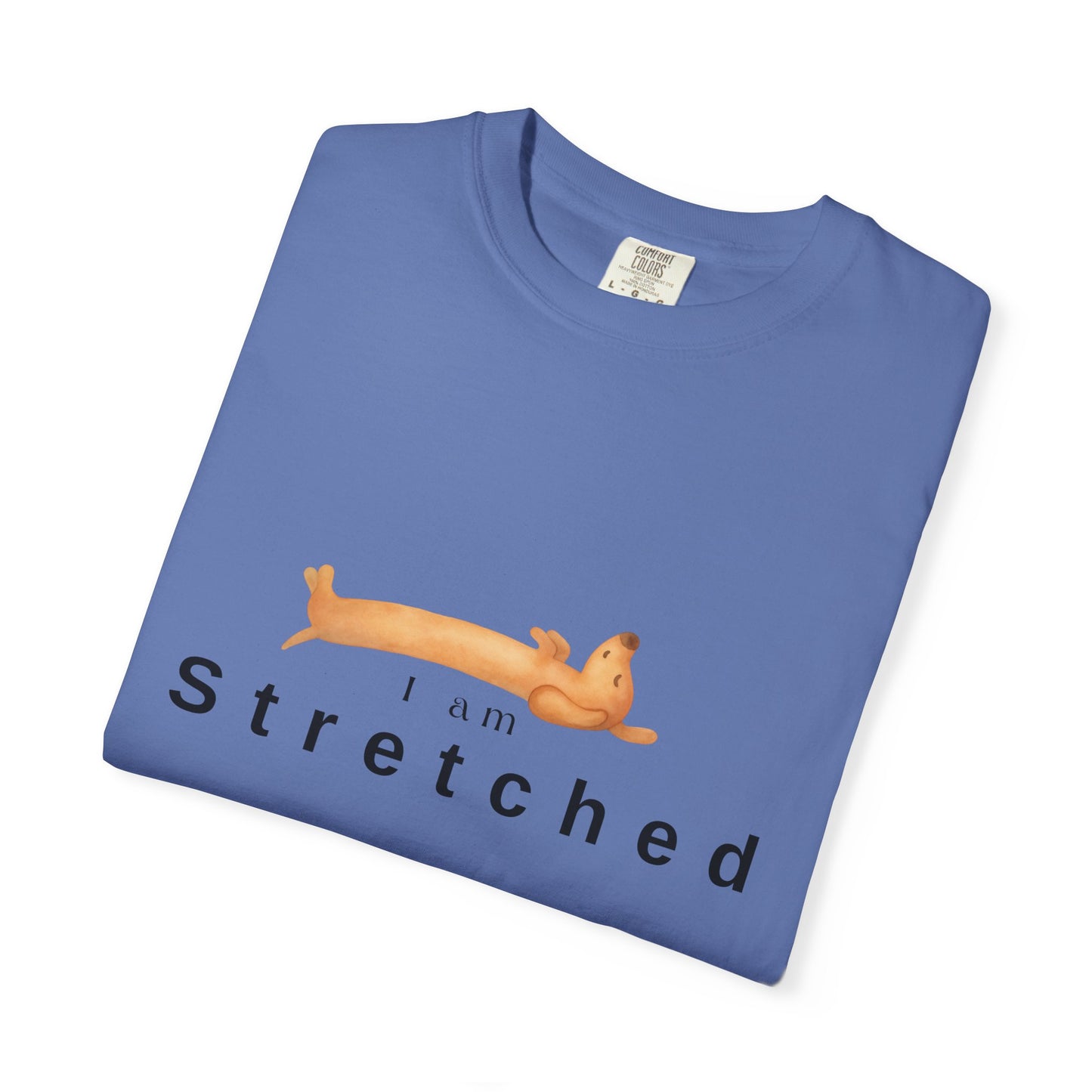 I am STRETCHED (I am STRESS) T-Shirt — Relaxed Mental Health Graphic Tee