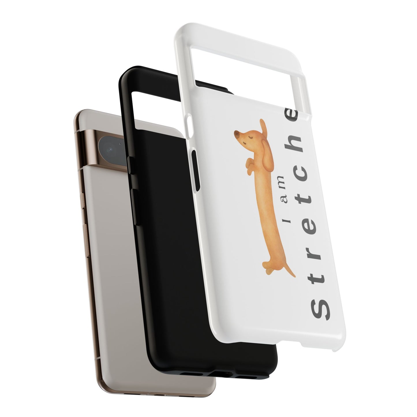 I Am Stretched Dachshund Phone Case — Cute Sausage Dog Protective Cover