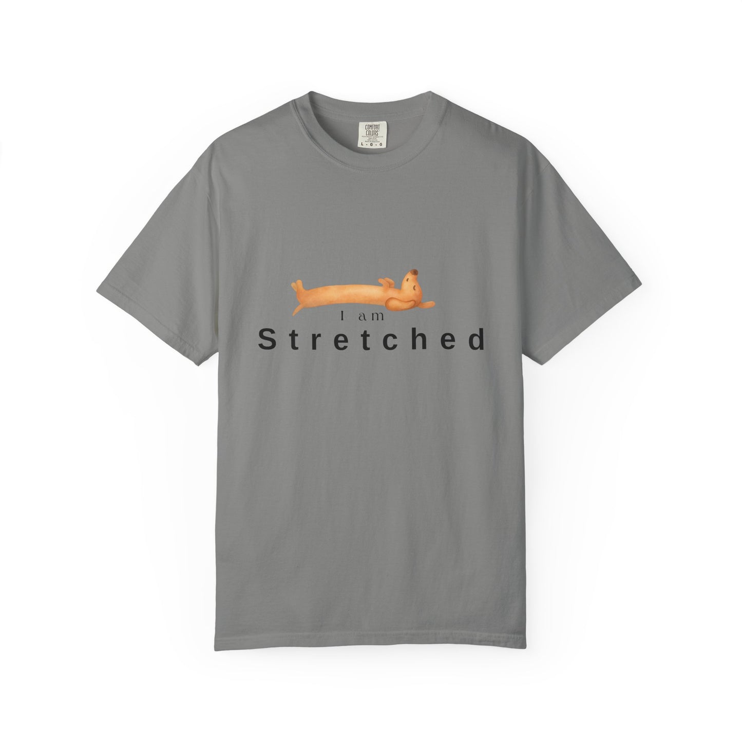I am STRETCHED (I am STRESS) T-Shirt — Relaxed Mental Health Graphic Tee